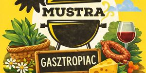 Gasztro Mustra 2026 Zalaegerszeg 2026 - Programok és események