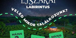 Éjszakai labirintus Ópusztaszer 2026 - Élmények és kalandok a Csillagösvény Labirintusban