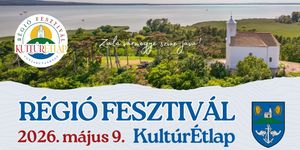Régió Fesztivál 2026 Vonyarcvashegy - KultúrÉtlap Zala vármegye színe-java