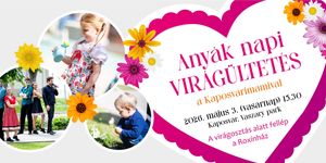 Anyák napi program Kaposvár 2026 - Virágok az Édesanyákért, anyák napi virágültetés