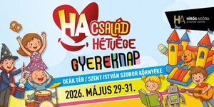 Gyermeknap Kecskemét 2026 - HA Család hétvége és Gyereknap