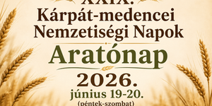 Aratónap és Kárpát-medencei Nemzetiségi Napok Szarvas 2026