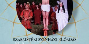Magyarpolányi Passió 2026 - A fény útja (Via Lucis) - pünkösdi passiójáték 