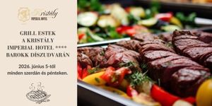 Grill étel terasz Tata 2026 -  A'la carte és svédasztalos grill vacsora a Kristályi Imperial Hotel Barokk udvarán