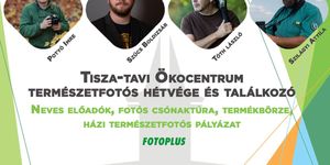 Természetfotós Hétvége és Találkozó Poroszló 2026 -  Tisza-tavi Ökocentrum