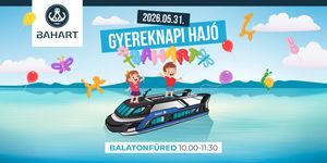 Gyermeknapi sétahajózás 2026 -  Balatonfüred 