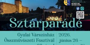 Gyulai Várszínház Összművészeti Fesztivál 2026
