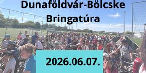 Dunaföldvár - Bölcske Bringatúra 2026