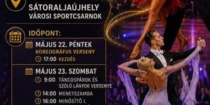 Zemplén Országos Minősítő Társastánc Fesztivál és Koreográfus Verseny Sátoraljaújhely 2026