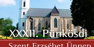 Pünkösdi Szent Erzsébet Ünnep Sárospatak 2026
