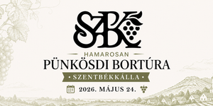 Pünkösdi bortúra Szentbékkálla 2026