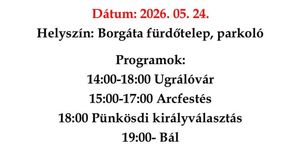 Pünkösdi Királyságok Borgáta 2026
