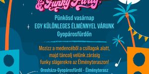 Orosháza Mozi 2026 - Naplemente Mozi & Funky Party a Gyopárosi Fürdőben