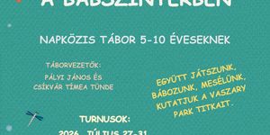 Bábszíntér táborok Kaposváron 2026 - Báb-Játék napközis tábor gyerekeknek