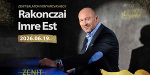 Rakonczai Imre koncert 2026 Vonyarcvashegy - Rakonczai Piano Bar zenés vacsoraest a Zenitben