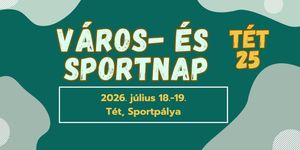 Városnap Tét 2026
