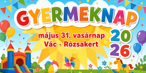 Gyereknap Vác 2026