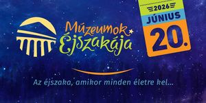 Múzeumok Éjszakája Déri Múzeum 2026 Debrecen