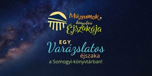 Múzeumok könyvtári éjszakája Szeged Somogyi Könyvtár 2026