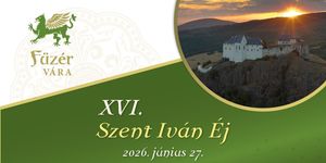 Szent Iván-éj Füzér Várában 2026