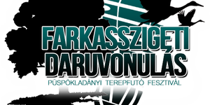 Püspökladányi Terepfutó Fesztivál 2026 -  XI. Farkaszszigeti Daruvonulás