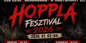 Hopplá Könnyűzenei Fesztivál Szentgotthárd 2026