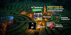 Szent Iván-éj Ópusztaszer 2026 - Éjszakai Labirintusban a Csillagösvényben