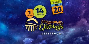 Múzeumok Éjszakája Duna Múzeum 2026 Esztergom