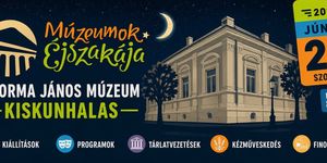 Múzeumok Éjszakája Kiskunhalas 2026