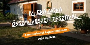 Era Nova Összművészeti Fesztivál 2026 Nemeshany