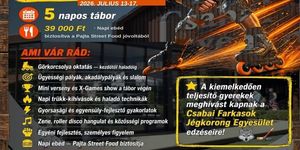Görkorcsolya tábor 2026 Békéscsaba - Várunk a Csabai Rendezvénypajtában