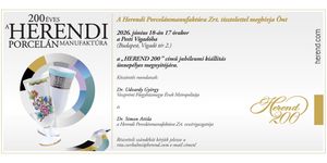 Herend 200 című jubileumi herendi porcelán kiállítás a Pesti Vigadóban 2026