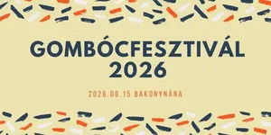 Gombócfesztivál Bakonynána 2026