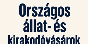 Országos Állat- és Kirakodóvásár Kiskunfélegyháza 2026