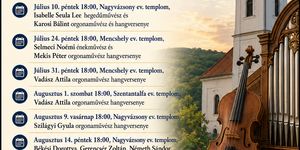 Nyári orgonahangversenyek 2026 - Mencshelyi, nagyvázsonyi és szentantalfai evangélikus templomokban
