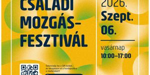 Családi Mozgásfesztivál 2026 Budapest - Mozgásban, sokféle formában!