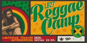 Reggae Camp Fesztivál 2026 Lakitelek