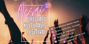 Ócsai programok 2026 / 2027 - Események és rendezvények Ócsán