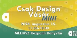 CSAK Design Vásár 2026 Debrecen
