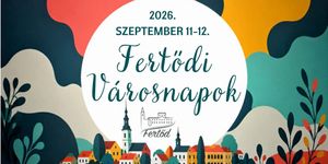 Fertődi Városnapok 2026
