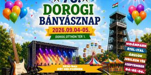 Dorogi Bányásznapok 2026
