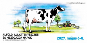 Mezőgazdasági expo 2026 / 2027 -  Agrárkiállítások és vásárok Magyarországon