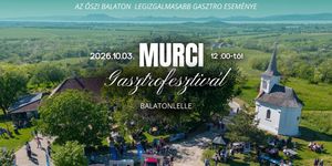 Murci Gasztrofesztivál Balatonlelle 2026
