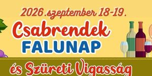 Csabrendek Falunap és Szüreti Vigasság 2026