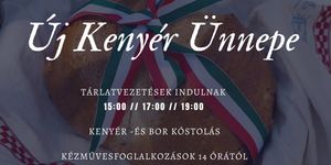 Új kenyér ünnepe Komárom 2026. augusztus 20. - Családi program a Monostori Erődben