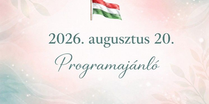 2026. augusztus 20. Verőce - Államalapító Szent István király ünnepe