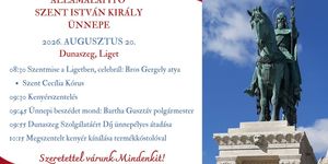 2026. augusztus 20. Dunaszeg - Államalapító Szent István király Ünnepe