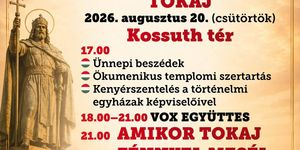 2026. augusztus 20. Tokaj - Ünnepi programok