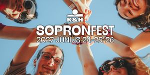 SopronFest 2027 - Nyári zenei fesztivál és kulturális ünnep Sopronban