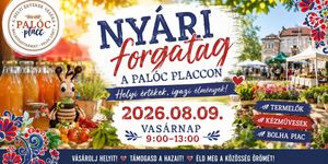 Palóc Placc 2026 Balassagyarmat - Helyi értékek vására a Palóc ligetben